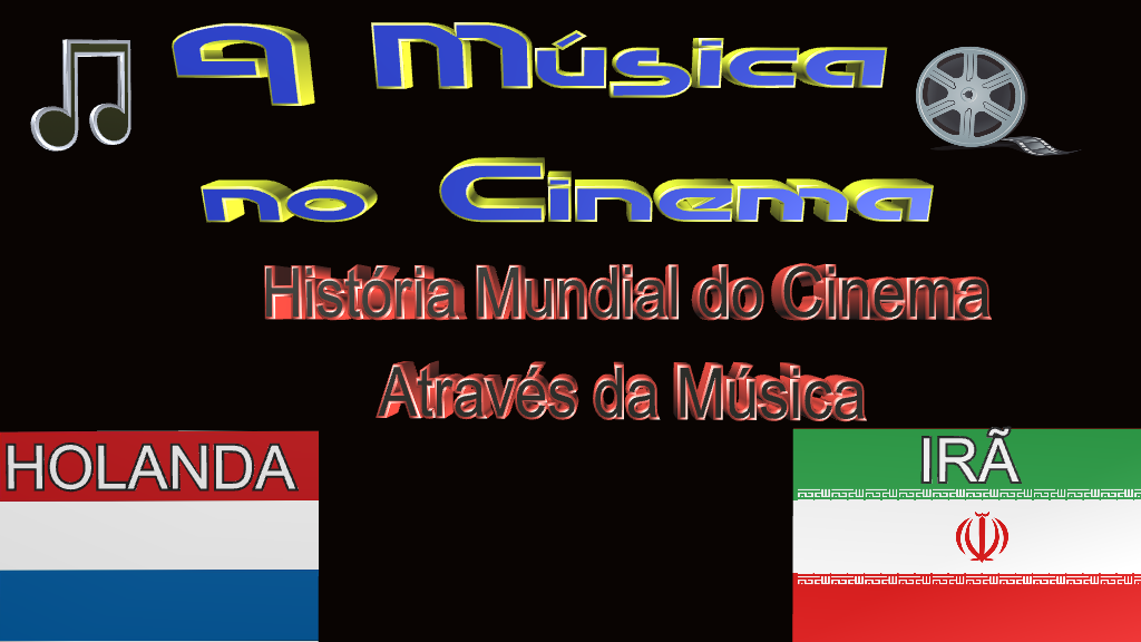 Filmes, cineastas e compositores de trilhas da Holanda e Irã.